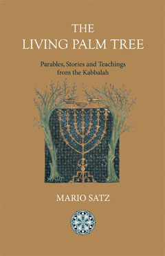 The Living Palm Tree Parables, Stories, and Teachings from the